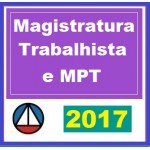 Magistratura Trabalhista e MPT - Ministério Público do Trabalho 2017.1